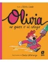 Olivia no quiere ir al Colegio
