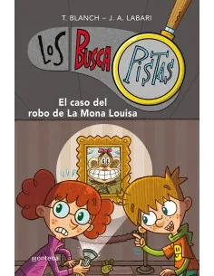 Los BuscaPistas 3. El caso del robo de la Mona Louisa