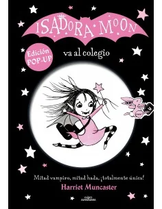 Isadora Moon va al colegio (Edición POP-UP)