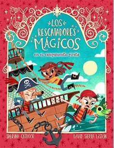 Los Rescatadores Mágicos 4. En el campamento pirata