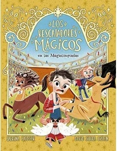 Los Rescatadores Mágicos 7. En las Magiolimpiadas
