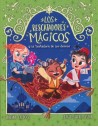 Los Rescatadores Mágicos 9. La tostadora de los deseos