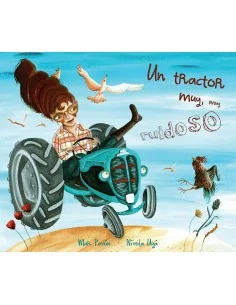 Un tractor, muy muy ruidoso