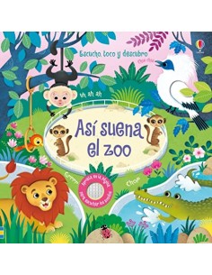 Así suena el Zoo - Escucho, toco y descubro