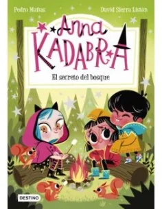 Anna Kadabra 7. El secreto del bosque