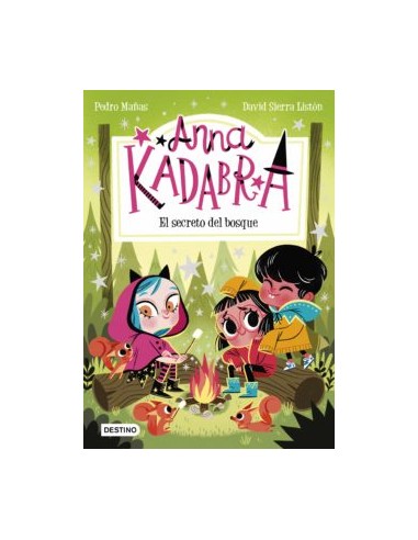 Anna Kadabra 7. El secreto del bosque