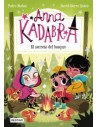 Anna Kadabra 7. El secreto del bosque