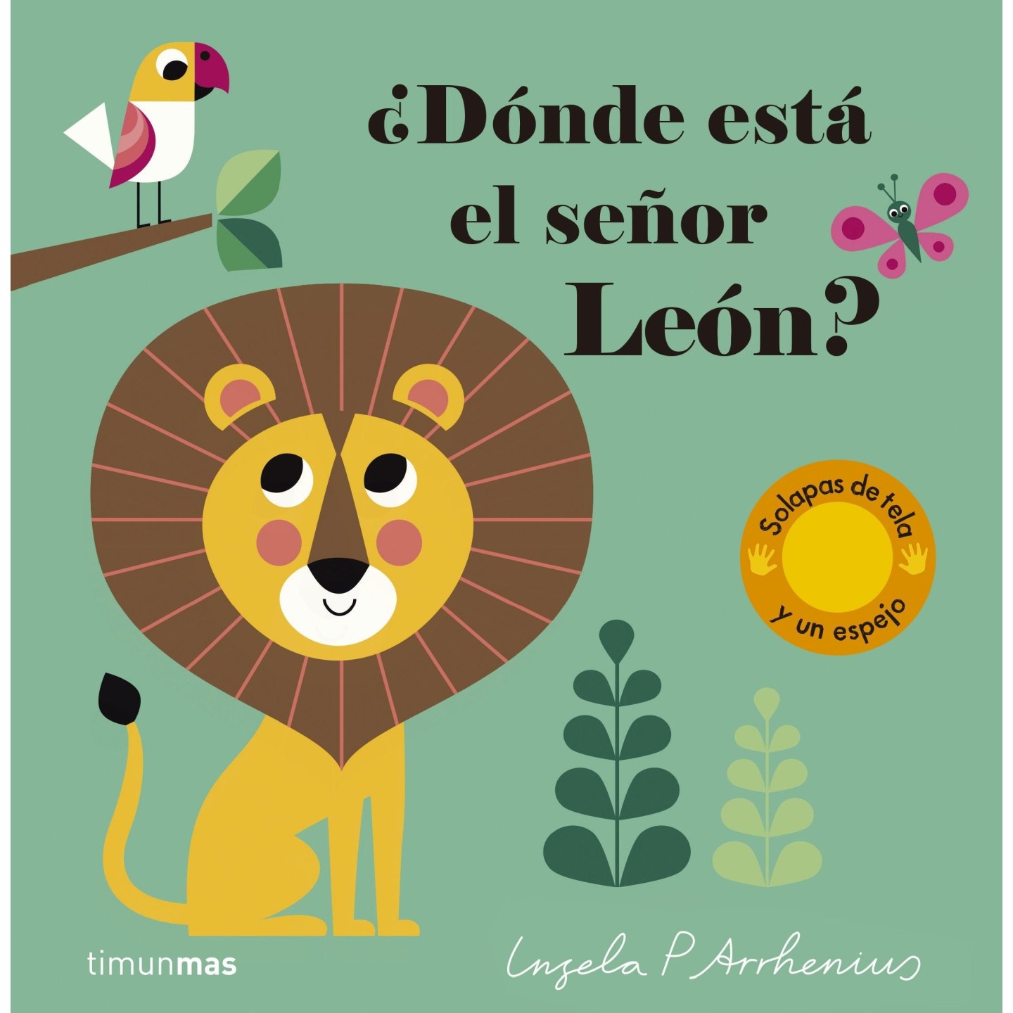 ¿Dónde está el señor León? Solapas de tela y un espejo