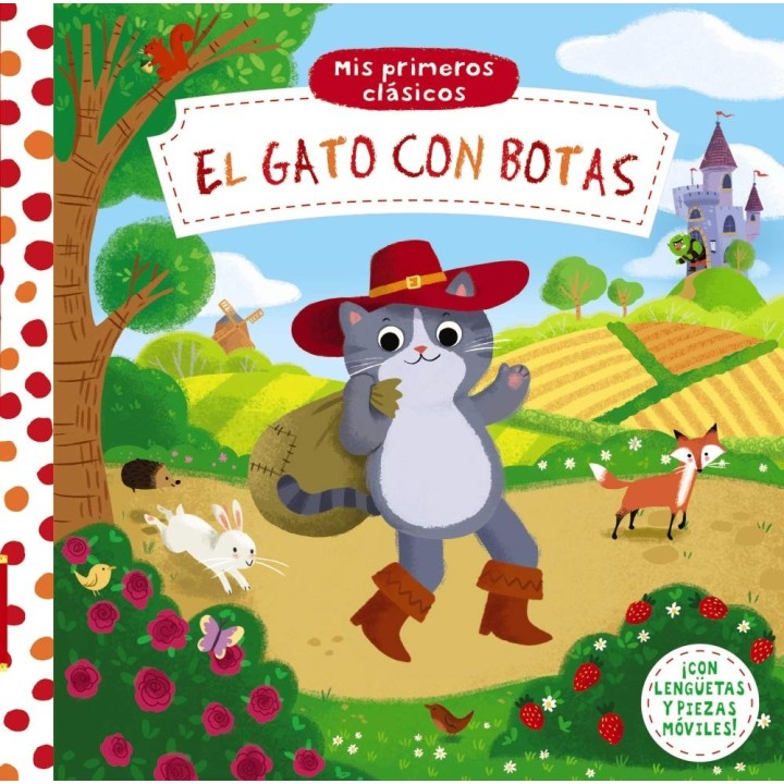 Mis primeros clásicos. El gato con botas. Con Solapas y Piezas Móviles