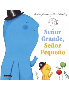 Señor Grande, Señor Pequeño