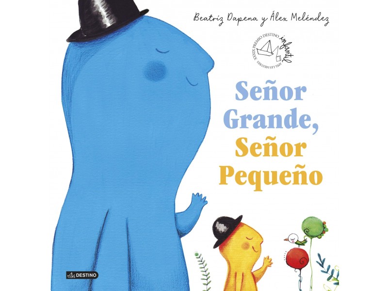 Señor Grande, Señor Pequeño