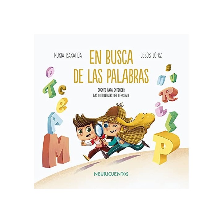En busca de las palabras: Cuento para entender las dificultades del lenguaje