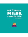 No tengas miedo, Cangrejita (Tapa Dura)