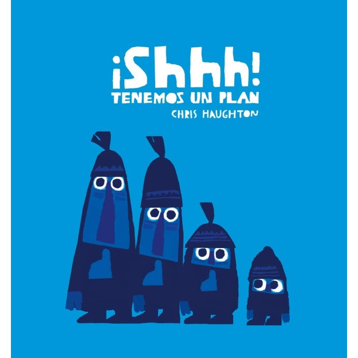 Shhh tenemos un plan (Tapa Dura)