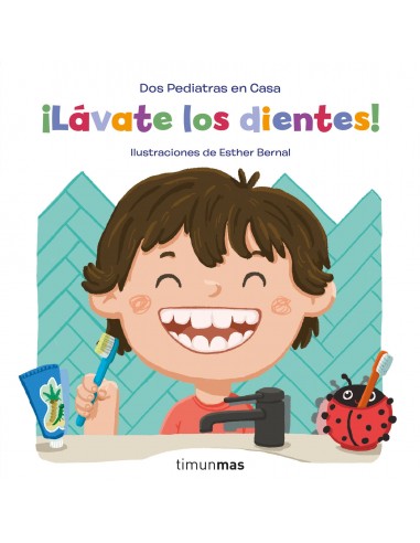 ¡Lávate los dientes!