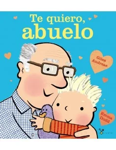 Te quiero, abuelo