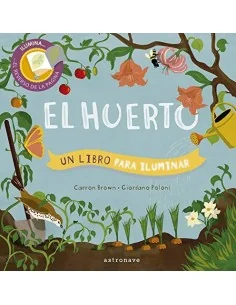 El Huerto. Un libro para iluminar