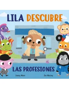 Lila descubre las profesiones (Abre y descubre)