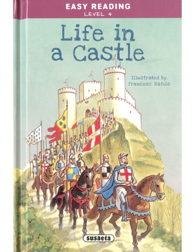 Easy Reading Level 4 - Life in a Castle