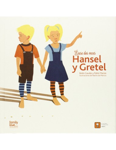 Erase dos veces... Hansel y Gretel
