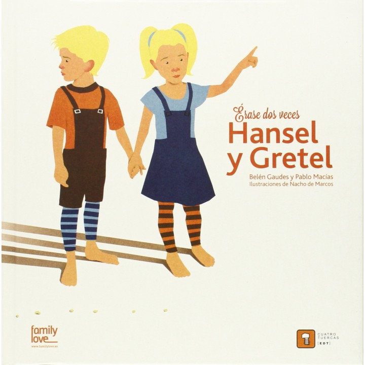Erase dos veces... Hansel y Gretel