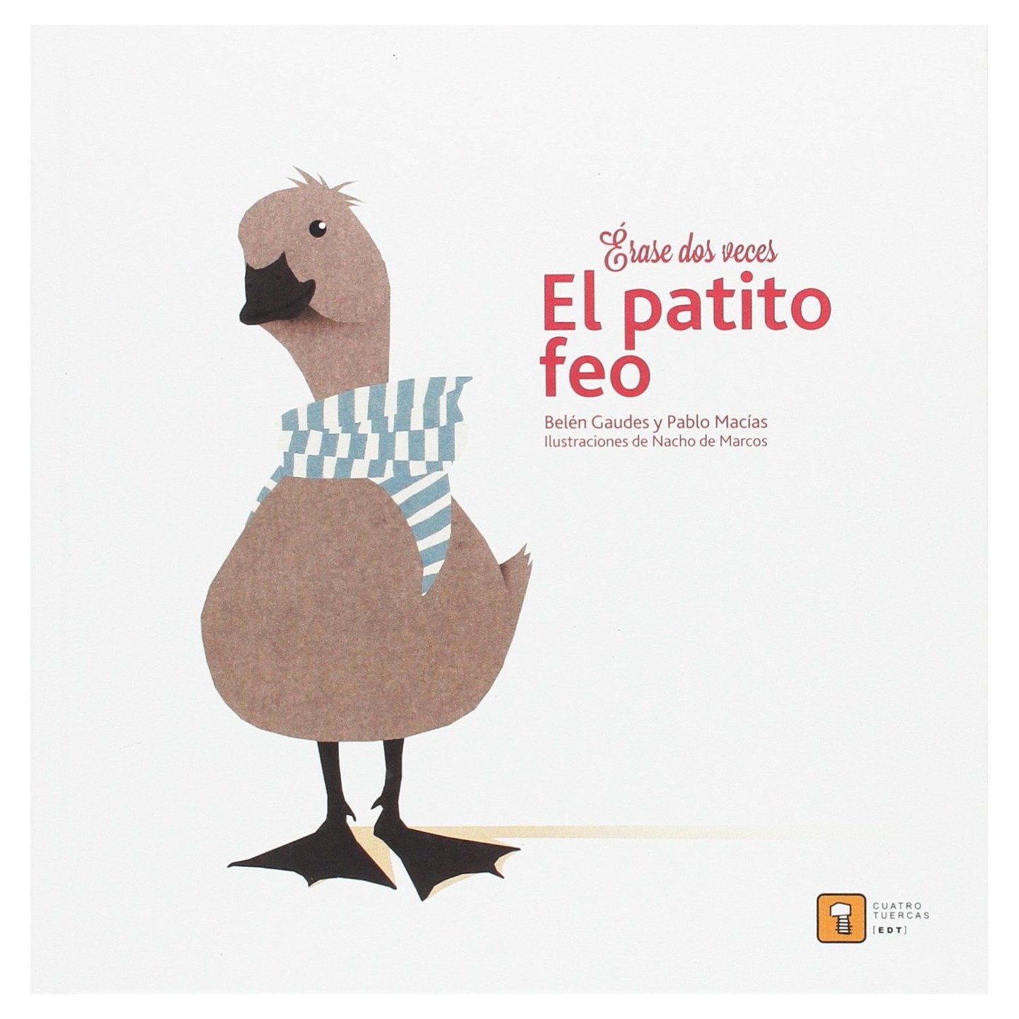 Erase dos veces... Patito Feo