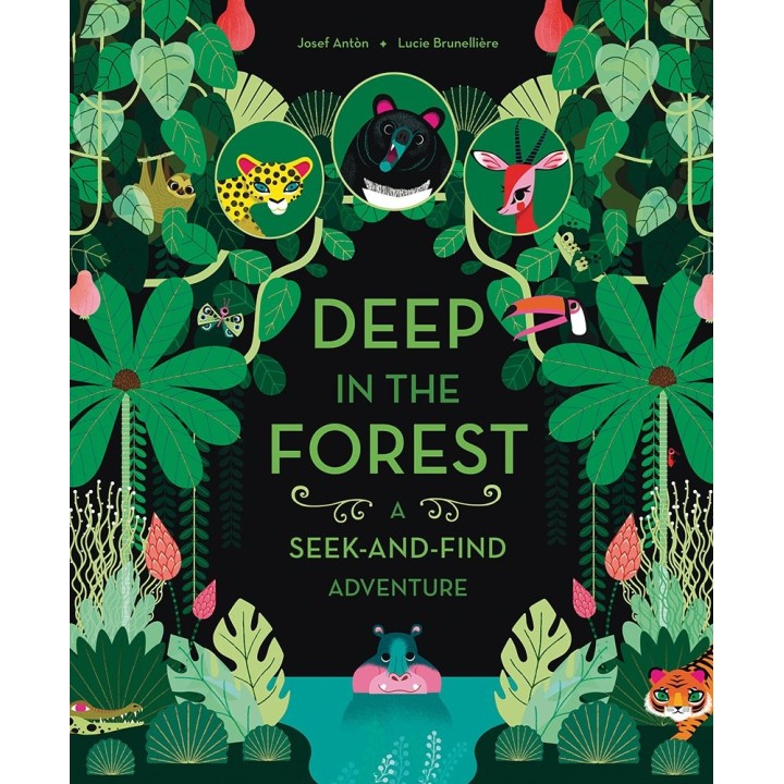 Deep in the Forest: A Seek-and-Find Adventure