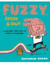 Fuzzy, Inside and Out: A story about small acts of kindness and big hair