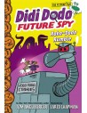 Didi Dodo, Future Spy: Robo-Dodo Rumble