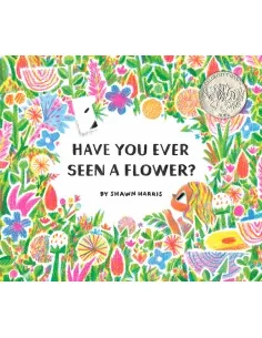 Have you ever seen a flower?