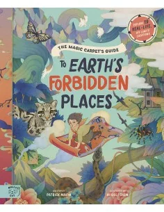 The Magic Carpets Guide to Earth's Forbidden Places