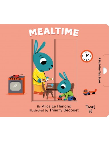 Mealtime: A Pull-the-Tab Book