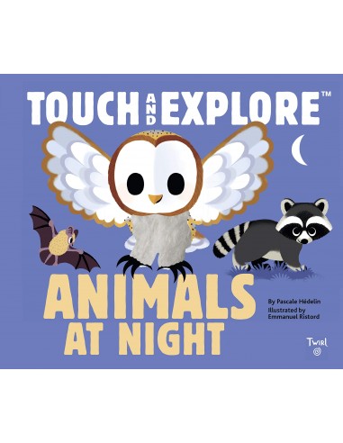 Touch and Explore: Animals at Night
