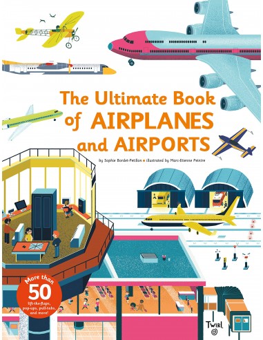The Ultimate Book of Airplanes and...
