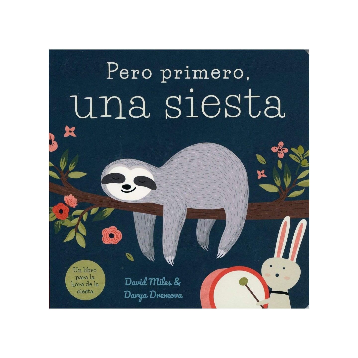 Pero primero una siesta