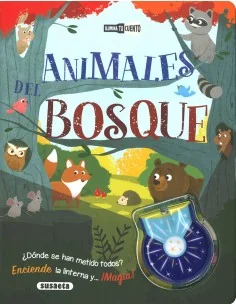 Animales del bosque (Ilumina tu cuento)