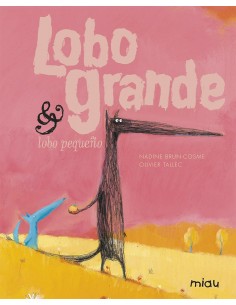 Lobo grande & lobo pequeño