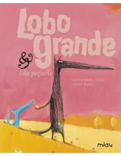 Lobo grande & lobo pequeño
