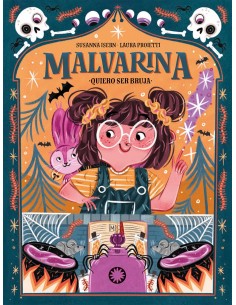 Malvarina 1. Quiero ser bruja