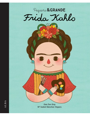 Frida Kahlo Pequeña y Grande