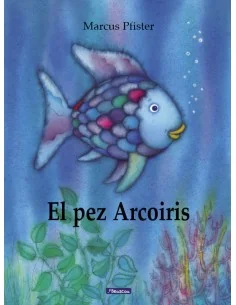 El pez Arcoiris