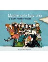 Madre solo hay una y aquí están todas