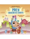 Paco corazón de cerdito y los monstruos diminutos