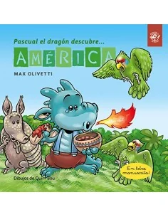 Pascual el dragón descubre América