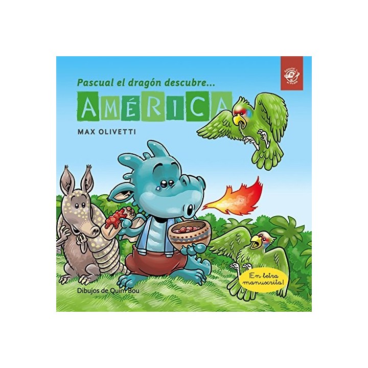 Pascual el dragón descubre América