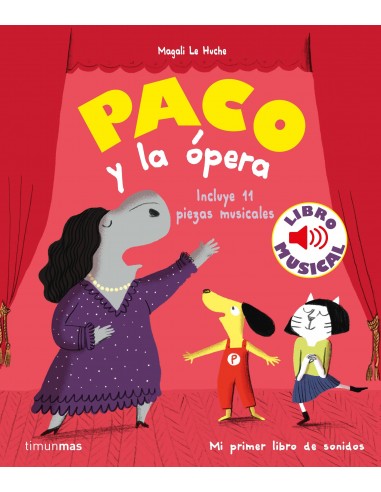 Paco y la Opera. Libro Musical