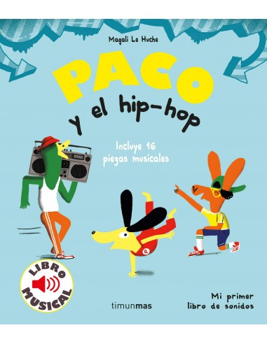 Paco y el Hip Hop. Libro Musical