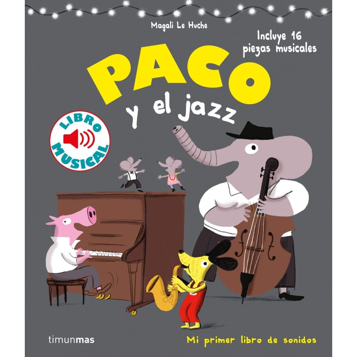 Paco y el Jazz. Libro musical