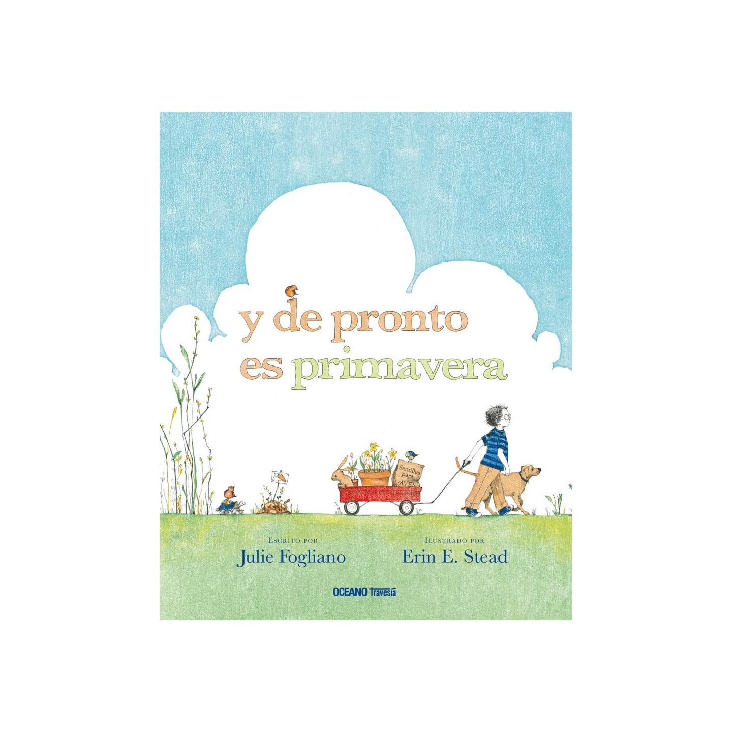 Y de pronto es Primavera