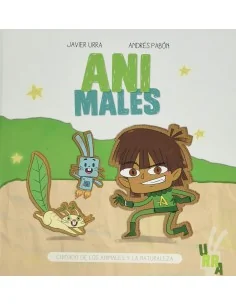 ANI-MALES: Cuidado de los animales y la naturaleza